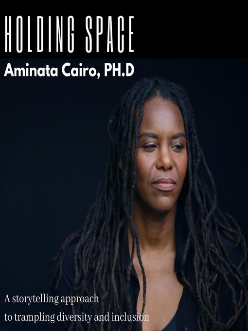 Title details for Holding Space by Aminata Cairo - Wait list